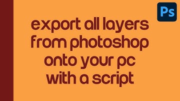 Using script to export all layers from photoshop (PNG, JPG, etc.)