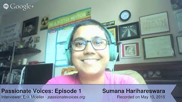 Passionate Voices Episode 1: Sumana Harihareswara