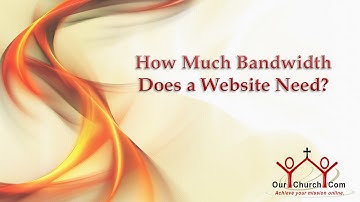 How Much Bandwidth Does a Website Need?