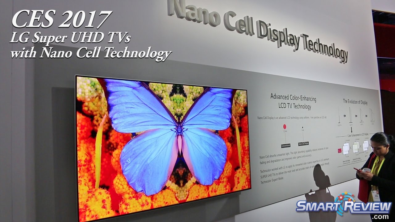 CES 2017 LG Nano Cell 4K Super UHD LCD TVs HDR SJ9500, SJ8500, SJ8000