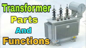 Parts of Electrical Transformer and Its Functions (In Hindi)