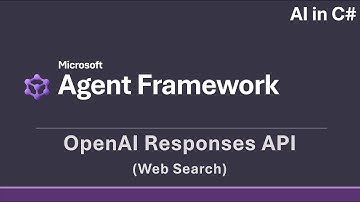 Microsoft Agent Framework - Responses API (Web Search Tool) [AI in C#]