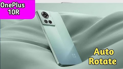 Auto Rotate Screen In Oneplus 10R, Rotate Screen Setting In Oneplus 10R,