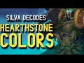HOW TO HEARTHSTONE COLOR STYLE - Silva Decodes