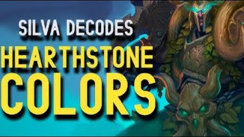 HOW TO HEARTHSTONE COLOR STYLE - Silva Decodes