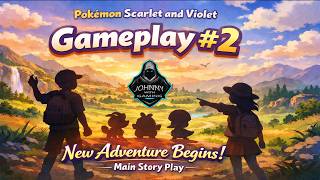 Pokémon Scarlet &amp; Violet – PokePlay #2 | Main Story Play (2026)