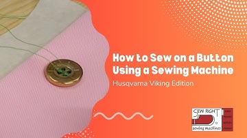 How to Sew On a Button Using a Sewing Machine - Husqvarna Viking Edition