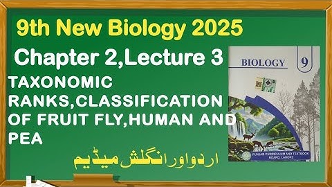 9Th Class Biology New Book 2025 || Chapter 2,Lecture 3 || Punjab Board 9th new Biology