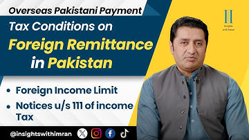 FBR Tax Conditions on Foreign Remittance in Pakistan | Overseas Money to Pakistan | Imran Munir