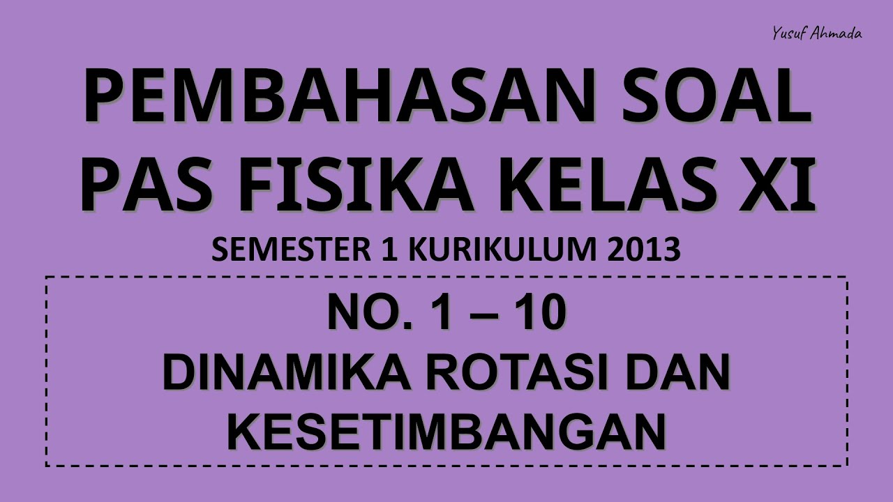 Soal Dan Pembahasan Fisika Kelas Xi Semester 1 Kurikulum 2013 - Ruang Soal