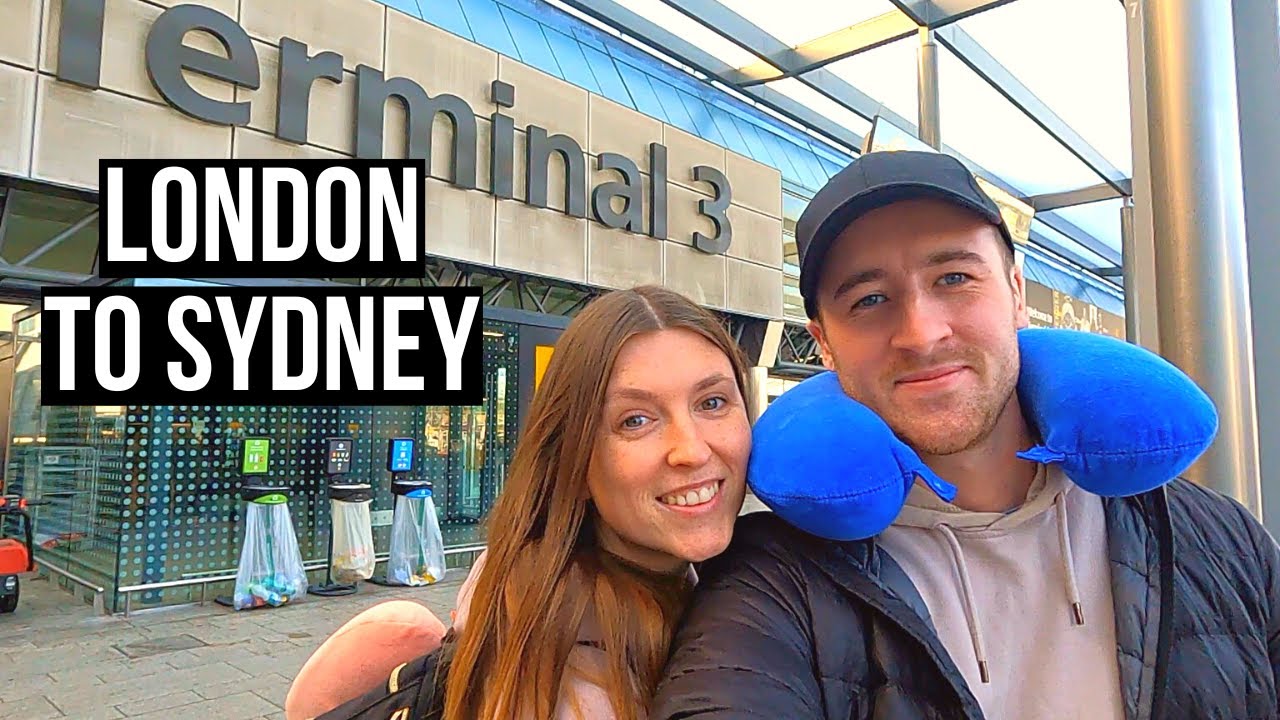 Flying From The UK TO AUSTRALIA 32 Hour Travel Day London To Sydney Flying From The UK TO AUSTRALIA 32 Hour Travel Day London To Sydney