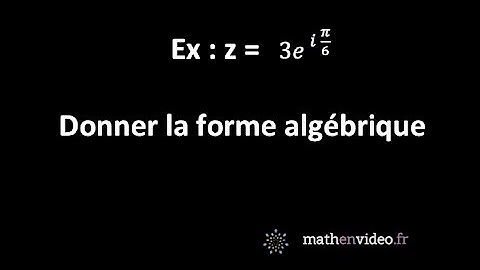 z = 3exp(i*pi/6) : donner la forme algébrique de z