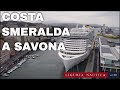 L'arrivo di Costa Smeralda a Savona