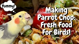 Making Parrot Chop | Fresh Food For Birds | TheParrotTeacher