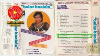 BEST SELECTIONS POP MINANG '84 II ELLY KASIM dkk side  [ B ] Full Album