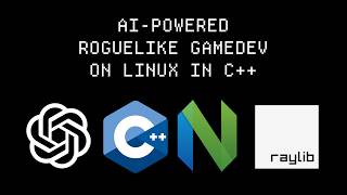 Linux C++ Raylib Gamedev with Agentic AI: OpenAI Codex