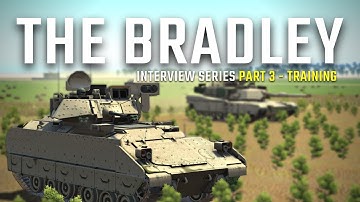 Training and Tactics with the Bradley | Interview Series Part 3