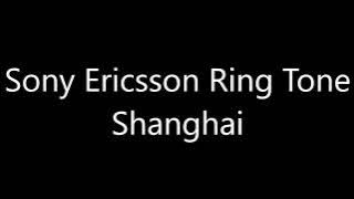 Sony Ericsson ringtone - Shanghai