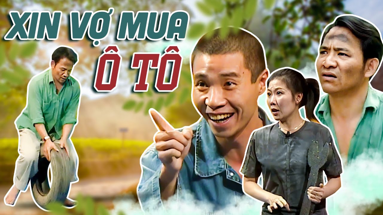 XIN VỢ MUA Ô TÔ | Hài Quang Tèo - Công Lý | Gặp nhau cuối tuần | Hài VTV hay nhất | Hài VTV xưa