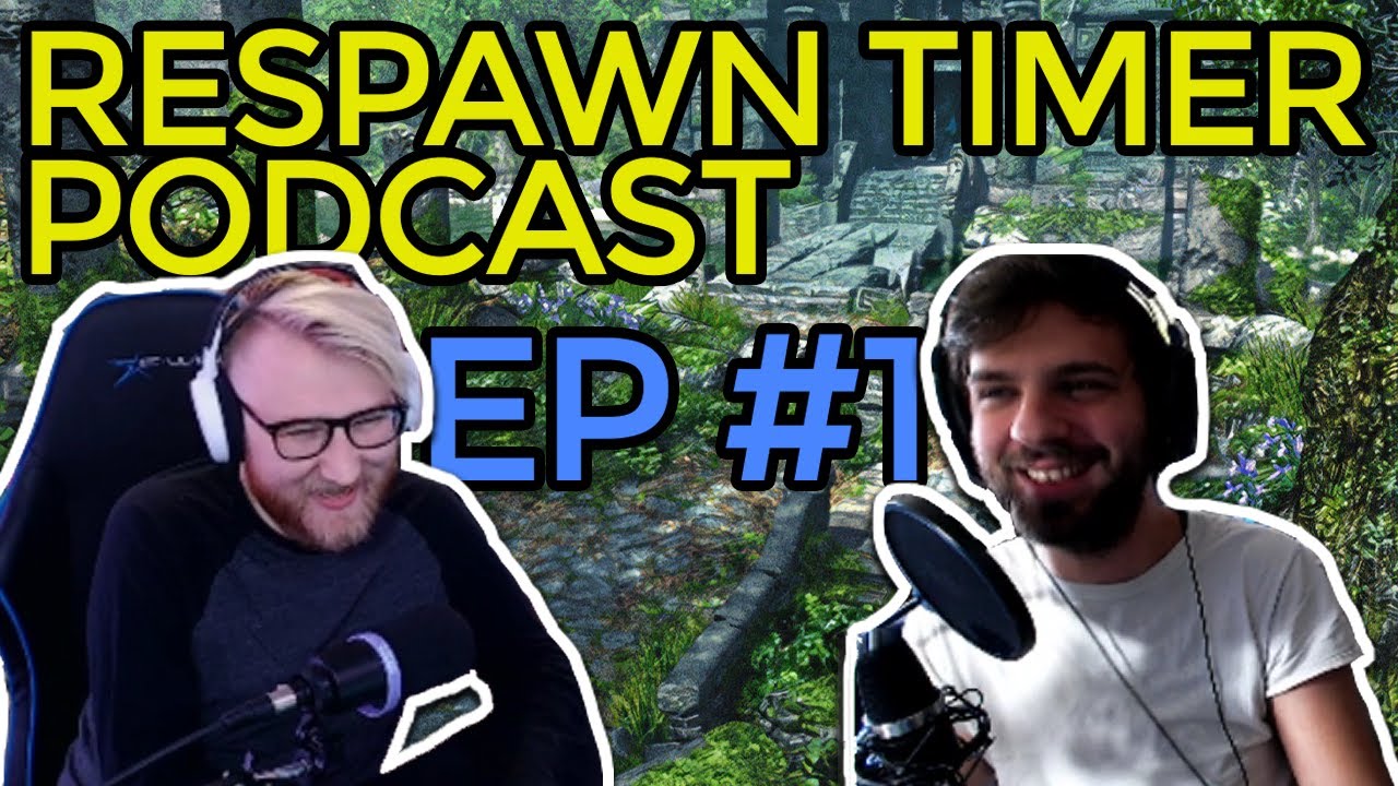 Respawn Timer Podcast Episode 1 YouTube
