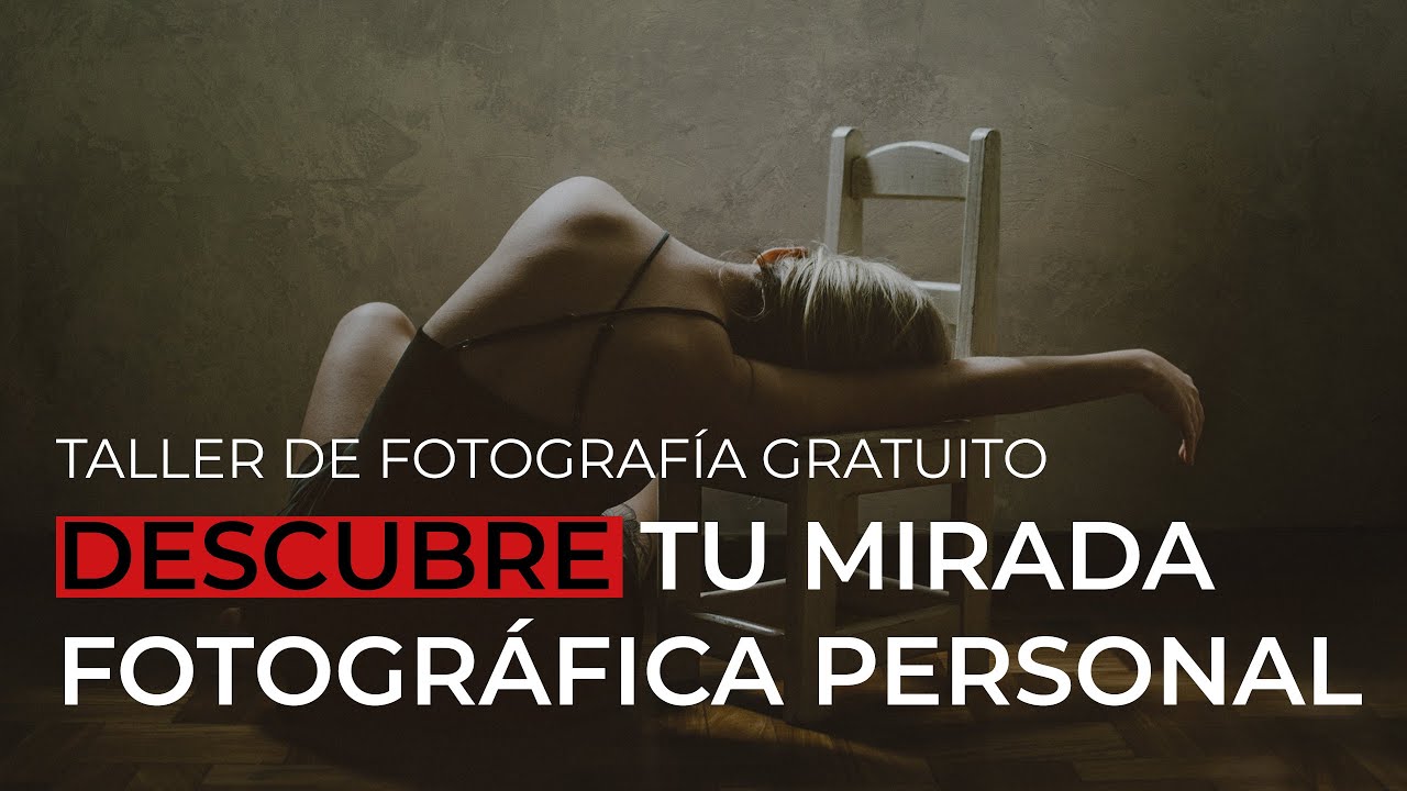Taller GRATUITO  de LENGUAJE VISUAL y MIRADA PERSONAL en FOTOGRAFÍA