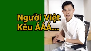 Cách Việt Á khiến người Việt kêu á