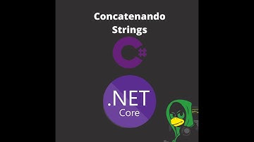 Curso de C# para Iniciantes #5 - Concatenando strings em C# (As 4 formas mais utilizadas)