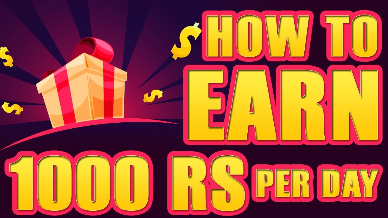 How to Earn 1000 Rs Per Day - YouTube