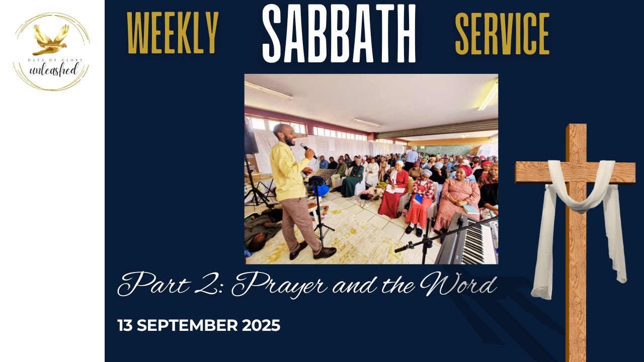 Saturday Service | 13 September 2025 | Prayer, Prophecy, and the Word