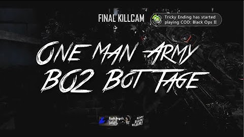Angels cBs - "One Man Army" A BO2 Bots Montage