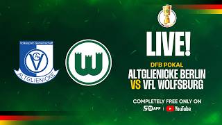 Altglienicke Berlin vs VfL Wolfsburg