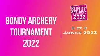 Bondy Archery Tournament 2022 - Ouverture Des Inscriptions J-2