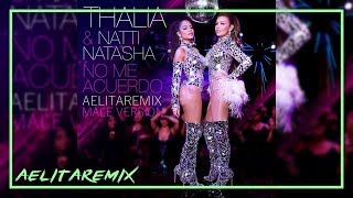 Thalía, Natti Natasha - No Me Acuerdo (Male Version)