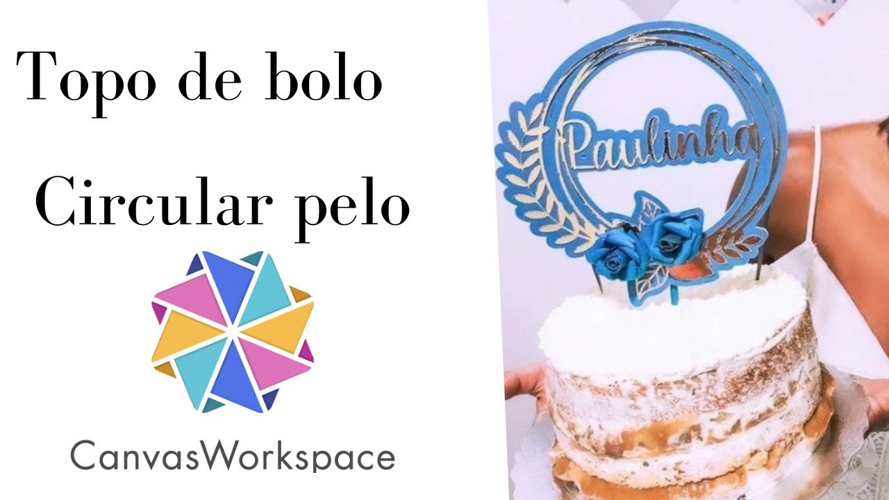 Como fazer topo de bolo no Canva