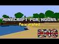 Minecraft for Noobs: Reanimated [ENG]