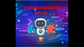 COMPARATIVA DE IAs: arte y ciencia/ ejemplo de prompt / comparando IAs con IA