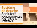 Comment abaisser un sous-plancher pour installer une douche sans seuil de Schluter®-Shower-Systems