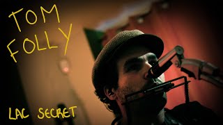 Tom Folly - Lac secret (Live session au Studio la cabane) 8/14