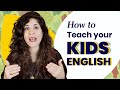 How to Teach Children English (when you are also an English learner)