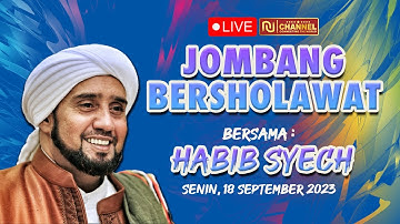 🔴LIVE - JOMBANG BERSHOLAWAT BERSAMA HABIB SYECH BIN ABDUL QODIR ASSEGAF