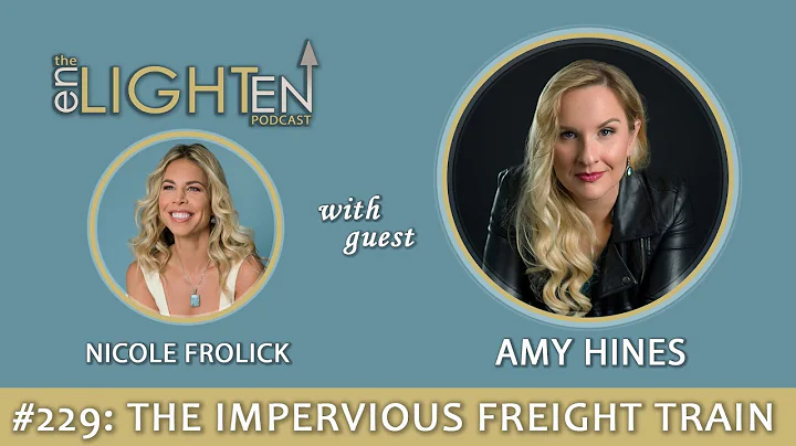 229: The Impervious Freight Train with Amy Hines |...