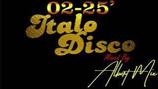 Mix Italo Disco DJ Albert Mix 2025