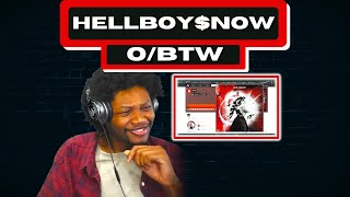 HELLBOY$NOW - o/btw - (REACTION) - JayVIIPeep