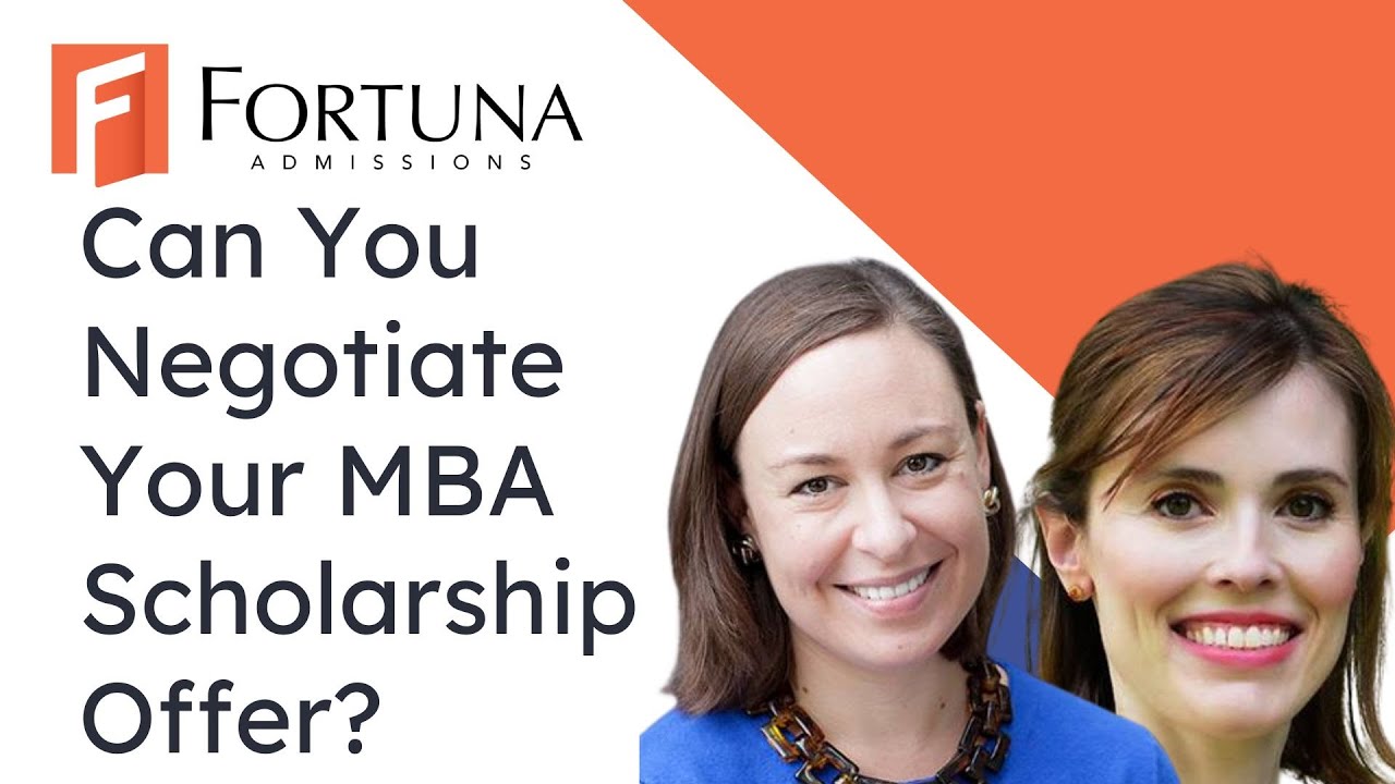 MBA Financing - Can You Negotiate Your Scholarship Offer?