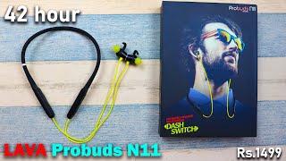 Best Wireless Neckband Under 1500 || LAVA Probuds N11 with  42 hours battery Output