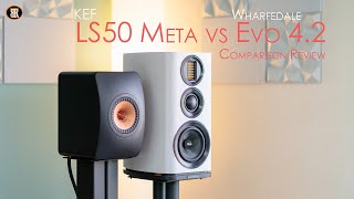 KEF LS50 Meta Vs Wharfedale Evo 4.2 Comparison