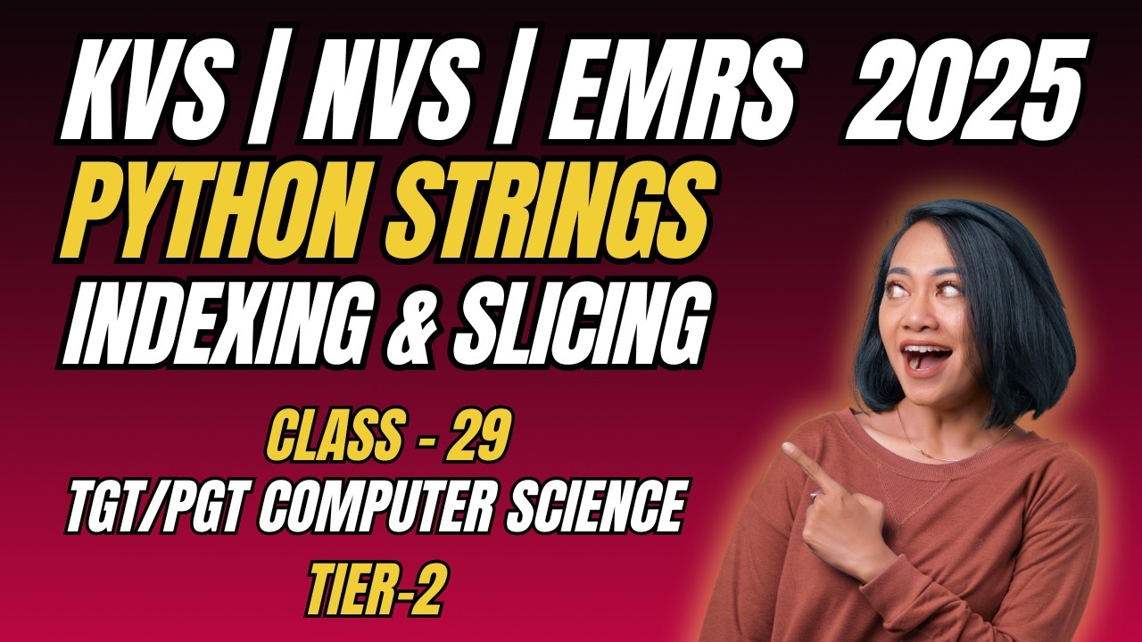 Class 29: Strings in Python | Indexing, Slicing & Operations | EMRS/KVS ...
