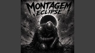 MONTAGEM ECLIPSE (Slowed)