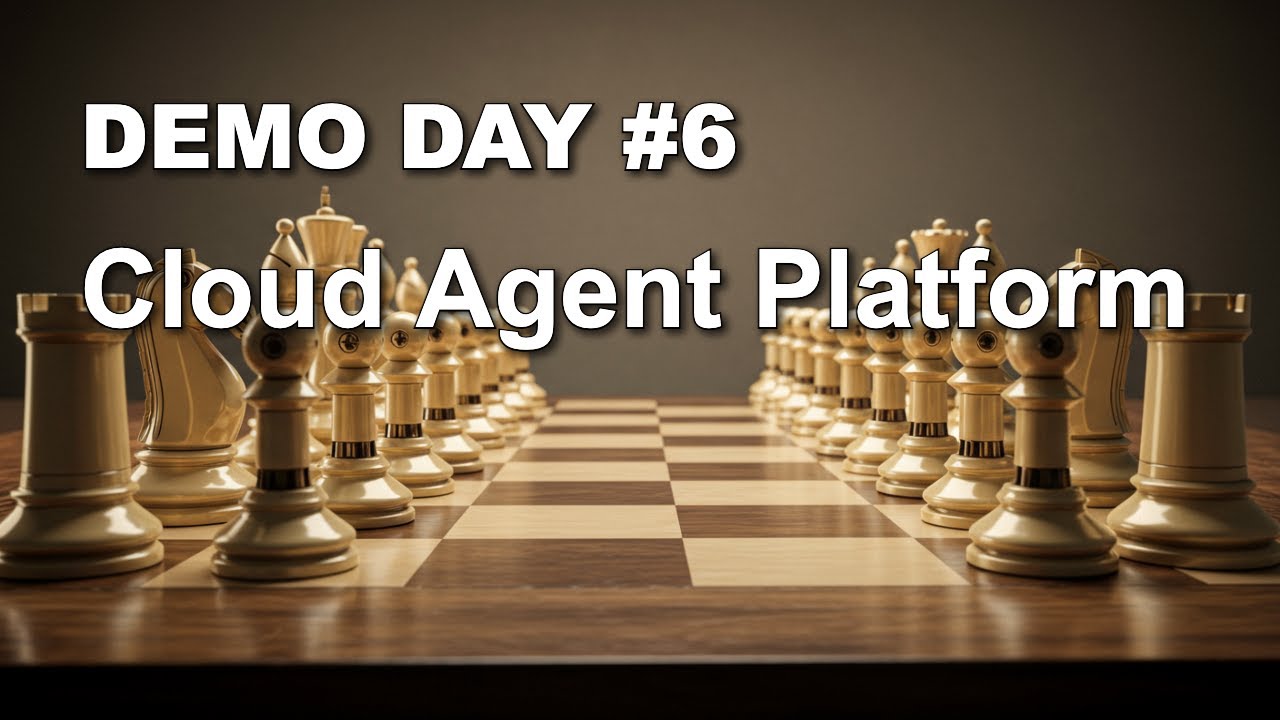 Demo Day #6: Cloud Agent Platform