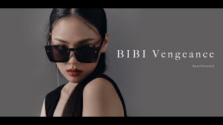BIBI: BIBI Vengeance (Bass Boosted Remix)